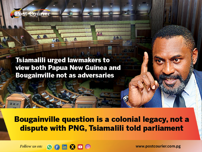 Bougainville question is a colonial legacy, not a dispute with PNG, Tsiamalili told parliament