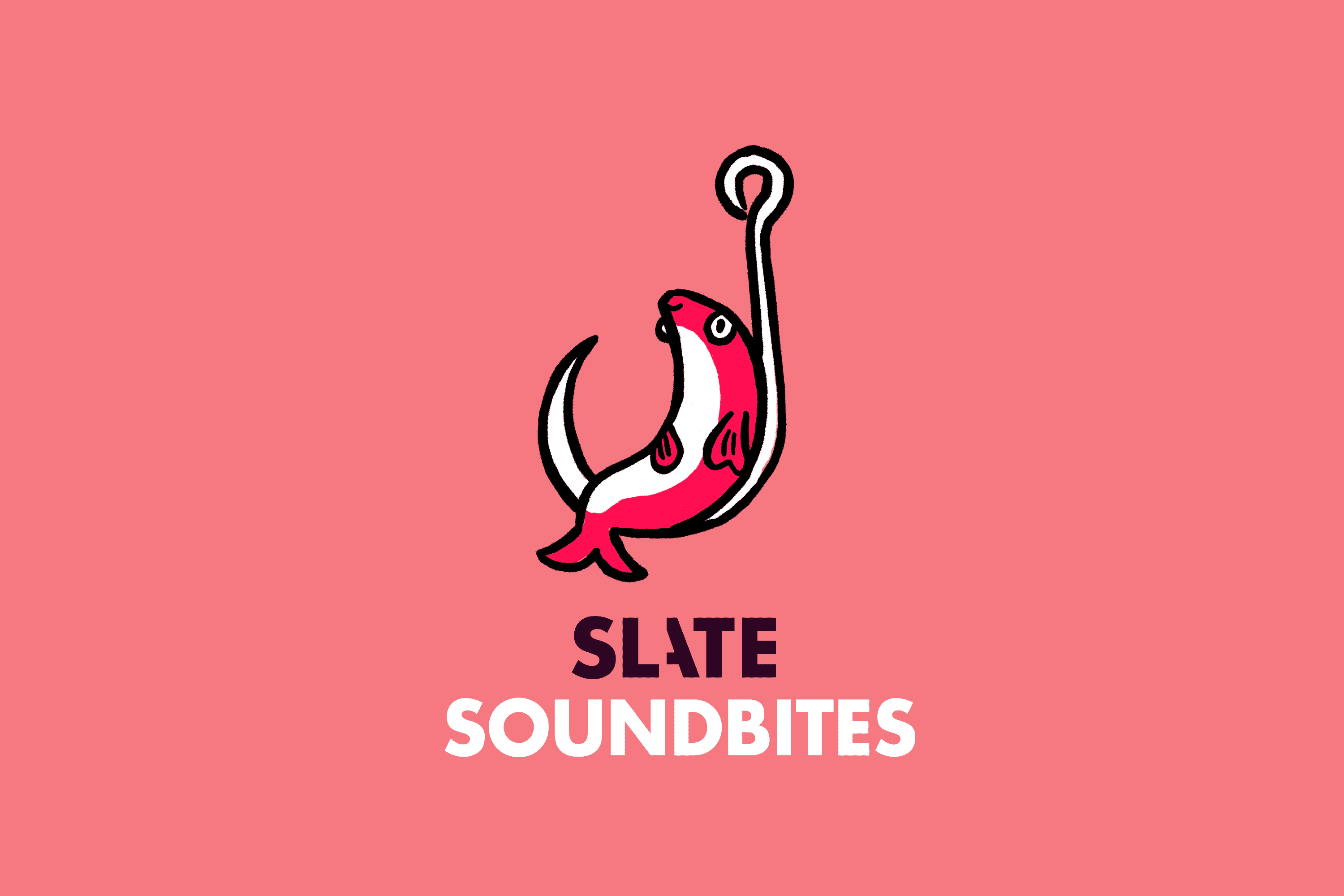 Slate SoundBites for May 29, 2026