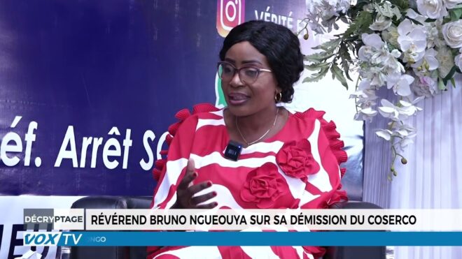 Révérend  Bruno Ngueouya sur sa  démission du COSERCO